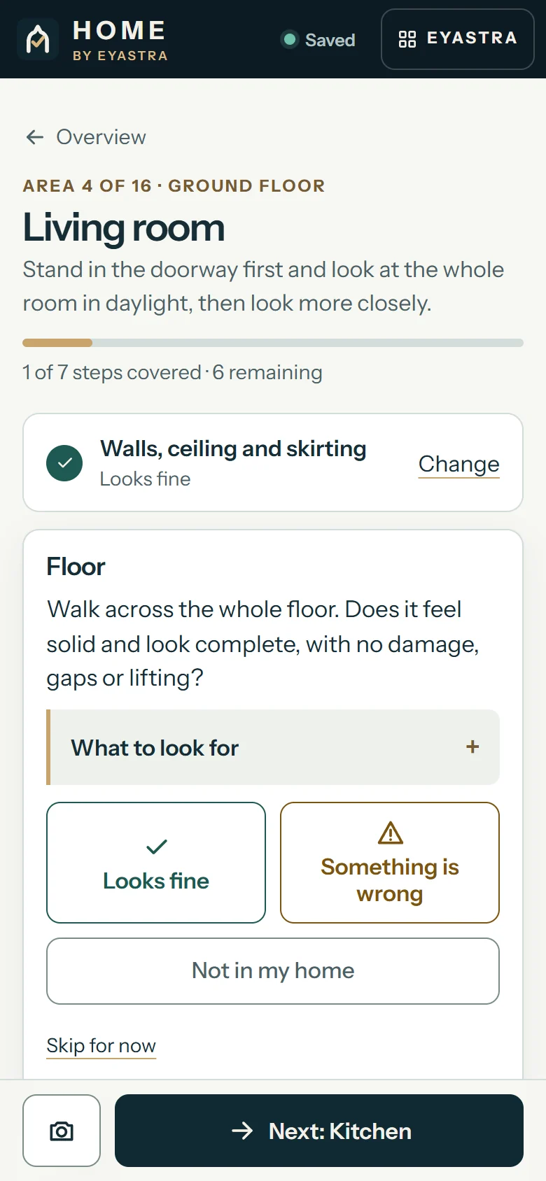 HOME guided check in the Living room, area 4 of 16: Walls, ceiling and skirting answered Looks fine; the Floor check asks whether the floor feels solid and looks complete, with What to look for and the answers Looks fine, Something is wrong and Not in my home